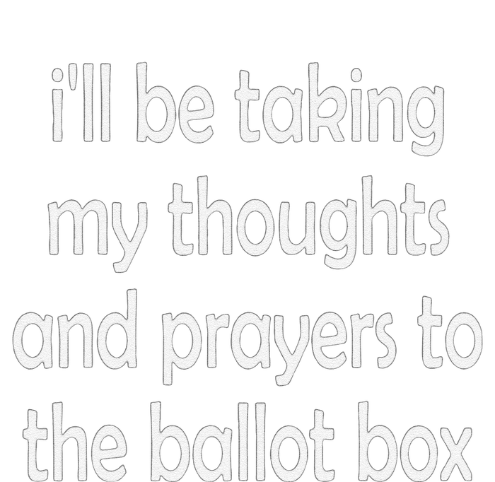 i'll be taking my thoughts and prayers to the ballot box Premium T-Shirt