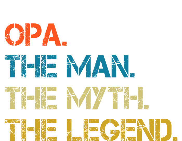 The The Myth The Legend Gift Opa Dad Women's T-Shirt