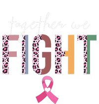 Together We Fight Breast Cancer Awareness Pink Ribbon Tall T-Shirt