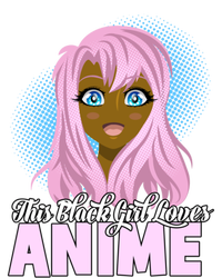 This Black Loves Anime African American Gift T-Shirt