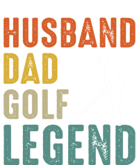 Husband Dad Golf Legend Meaningful Gift T-Shirt