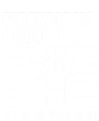 Im A Firework Director Dad 4th Of July Meaningful Gift T-Shirt