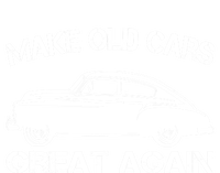 Make Old Cars Great Again Vintage Powerful Car Engines Lover Gift Ladies Long Sleeve Shirt