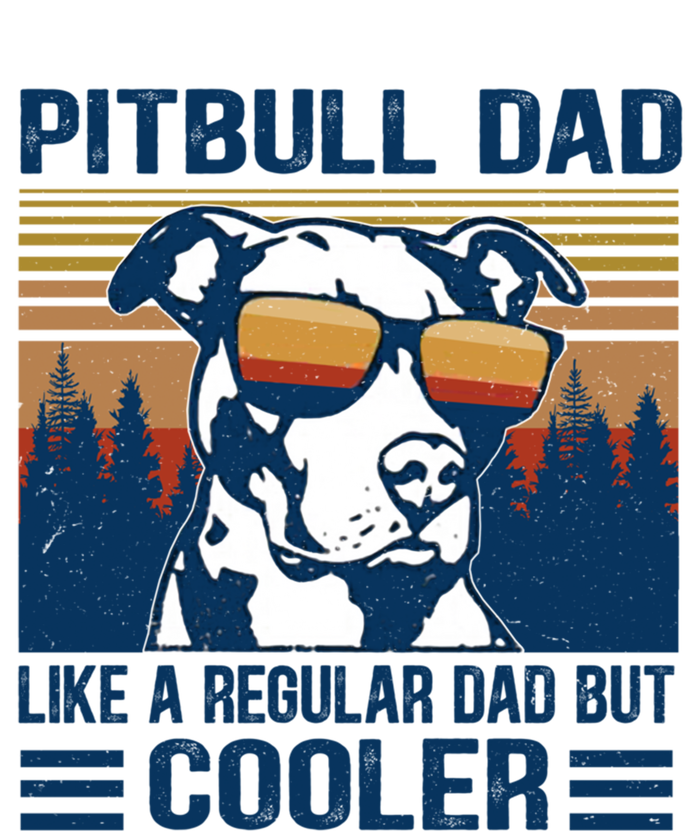 Vintage Pitbull Dad Like A Regular Dad But Cooler Funny Gift T-Shirt