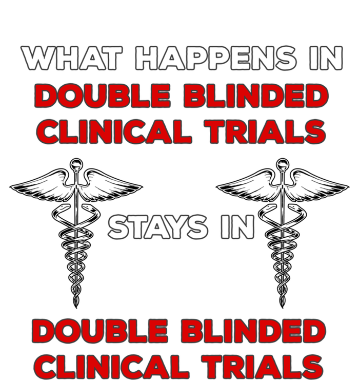 Clinical Research Double Blinded Clinical Trial Humor Gift Button