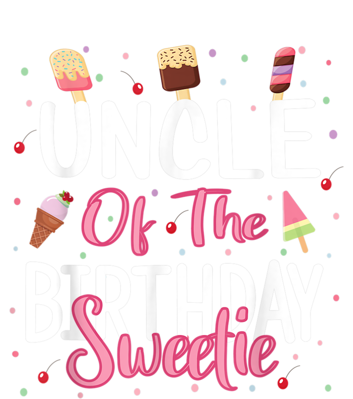 Uncle Of The Birthday Sweetie Girl Ice Cream Theme Party Legacy Cool Fit Booney Bucket Hat