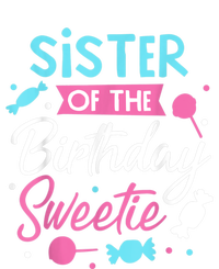 Sister Of The Birthday Sweetie Candy Bday Party Sis T-Shirt