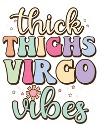 Thick Thighs Virgo Vibes August September Birthday Virgo Gift Button