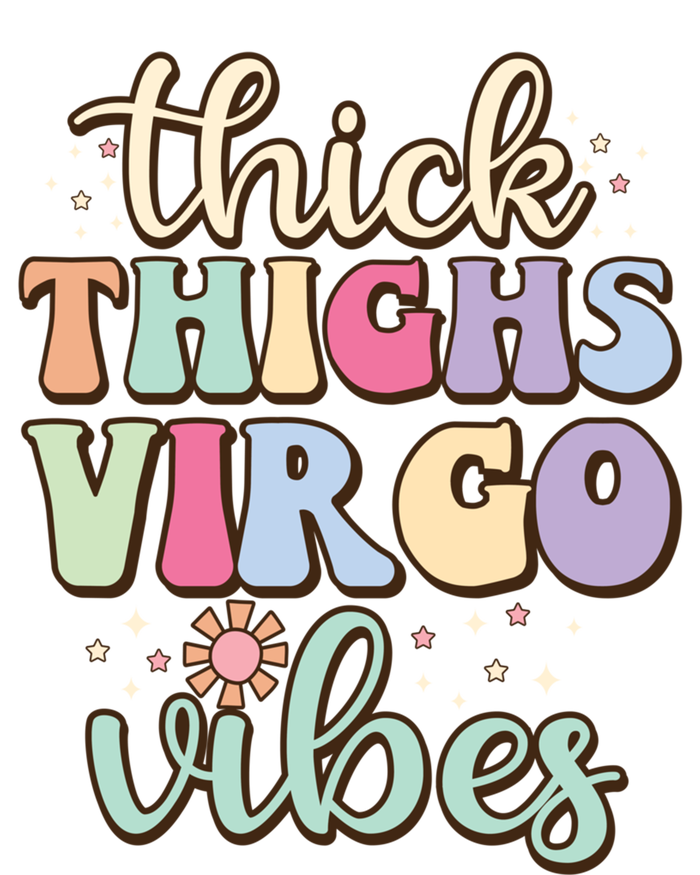 Thick Thighs Virgo Vibes August September Birthday Virgo Gift Button