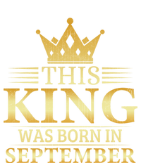 This King Was Born In September Birthday Celebration Gift Full Zip Hoodie