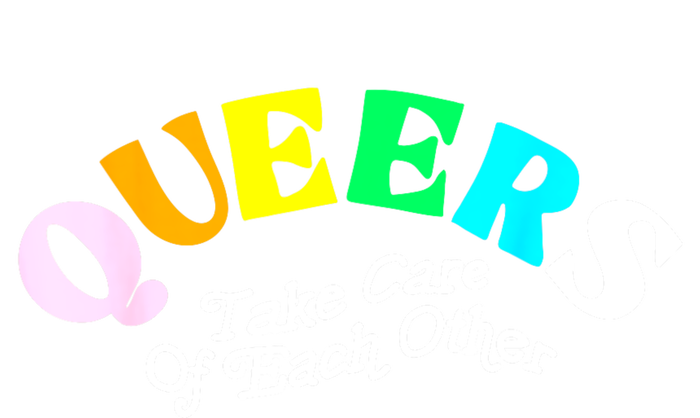 Queers Take Cares Of Each Others LGBT Pride Gay Lesbian Performance Sprint T-Shirt