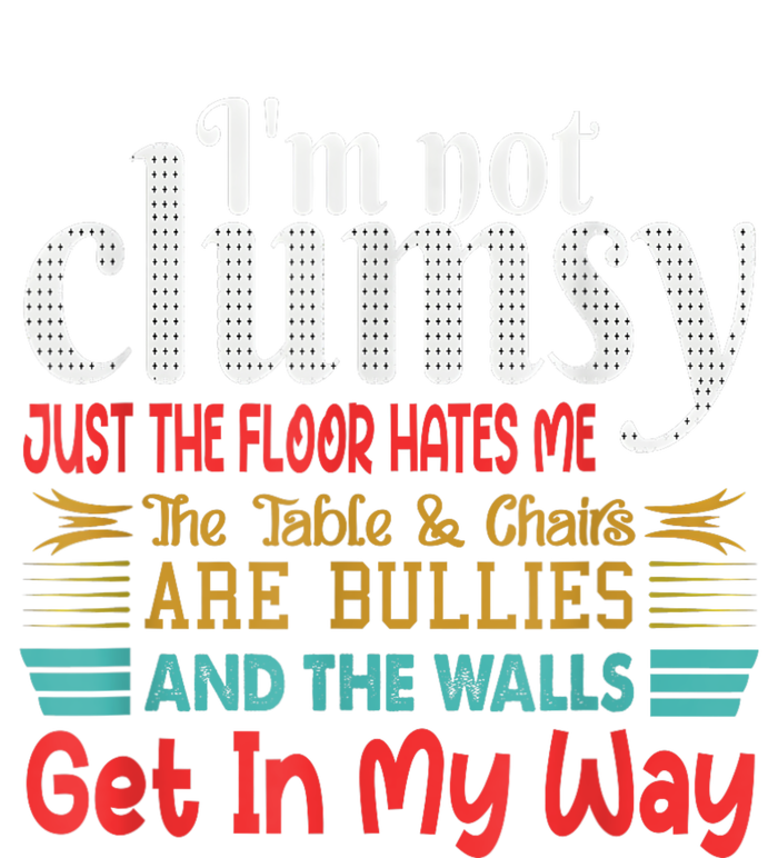 Im Not Clumsy Sarcastic Women Men Funny Saying City Backpack