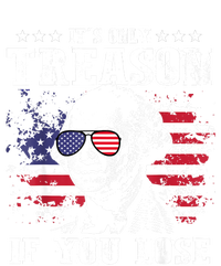 George Washington Its Only Treason If You Lose 4th Of July T-Shirt