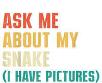 Ask Me About My Snake I Have Pictures Sassy Snake Lover Magnet