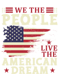 People Live The American Dream July 4 Fourth Of July Gift Sweatshirt