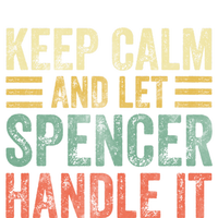 Personalized Name Meaningful Gift Keep Calm And Let Spencer Handle It Gift Kids Hoodie