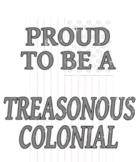 Proud To Be A Treasonous Colonial Funny Gift Proud American Gift Softstyle Adult Sport Polo