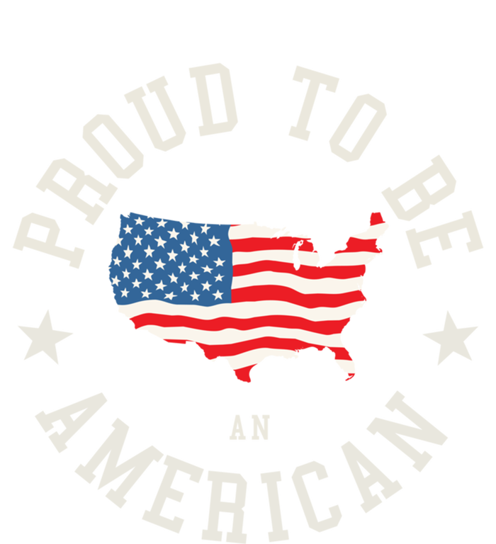 Proud To Be An American Cute Gift T-Shirt