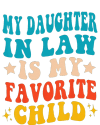 My Daughter In Law Is My Favorite Child Funny Family Humor Kids Hoodie