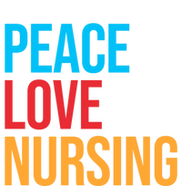 Nurse Gift Peace Love Nursing Meaningful Gift Ladies Essential Flowy Tank