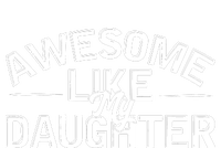 Awesome Like My Daughter Funny Dad Ladies PosiCharge Competitor Racerback Tank