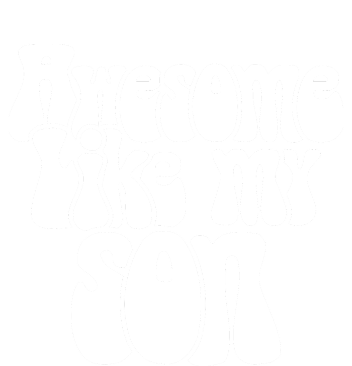 Awesome Like My Son Fathers Day T Tie-Dye T-Shirt