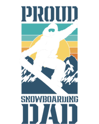 Proud Snowboarding Dad Father Snowboarder Snowboard Daddy Gift Women's T-Shirt