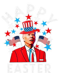 Happy Easter Joe Biden 4th of July Memorial Independence Tall Hoodie