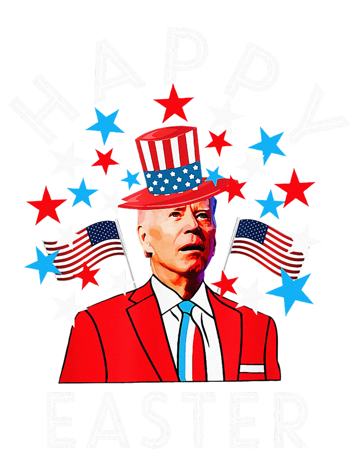 Happy Easter Joe Biden 4th of July Memorial Independence Tall Hoodie