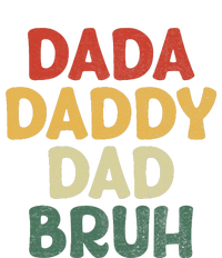 I went from Dada to Daddy to Dad to Bruh Funny Fathers Day Womens Funnel Neck Pullover Hood