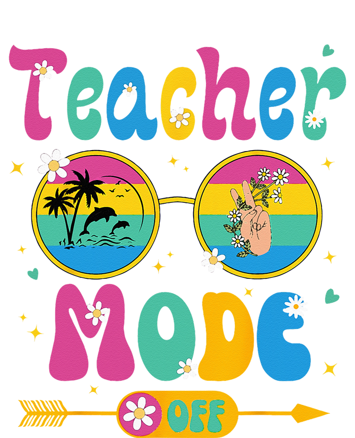 Last Day of School teacher mode off Teacher T-Shirt