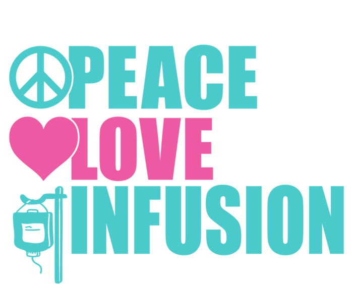 Peace Love Infusion Work Hospital Nursing Great Gift Ladies Long Sleeve Shirt