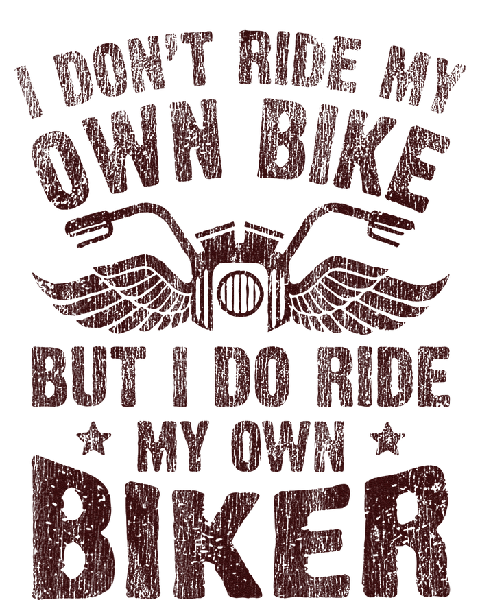 I Dont Ride My Own Bike But I Do Ride My Own Biker Retro Kids T-Shirt