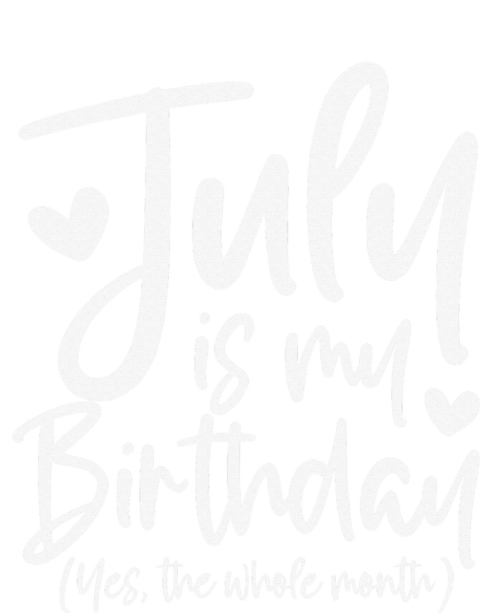 July Is My Birthday Yes The Whole Month Funny Birthday Gift Dry Zone Grid Polo