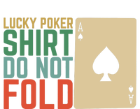 Lucky Poker Do Not Fold T-Shirt