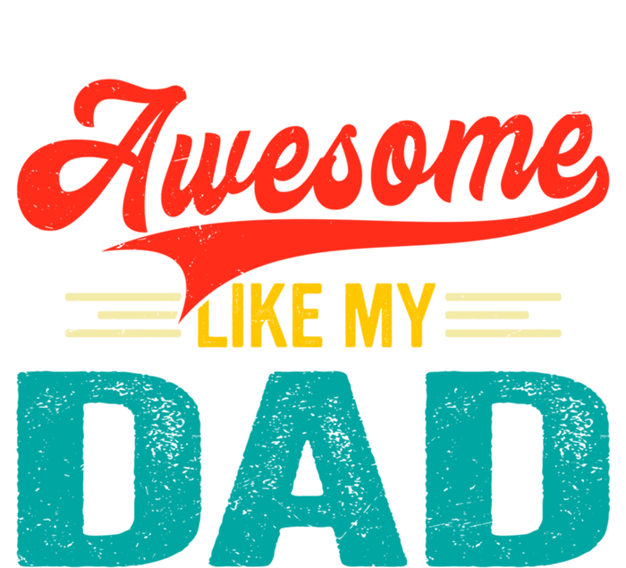 Vintage Awesome Like My Dad Family Lover Parents Day Meaningful Gift Canvas