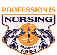 Profession Is Nursing Passion Is Fishing Funny Nurse Humor Funny Gift Tank Top