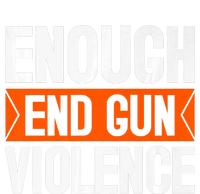 Enough End Gun Violence Wear Orange Anti Violence T-Shirt