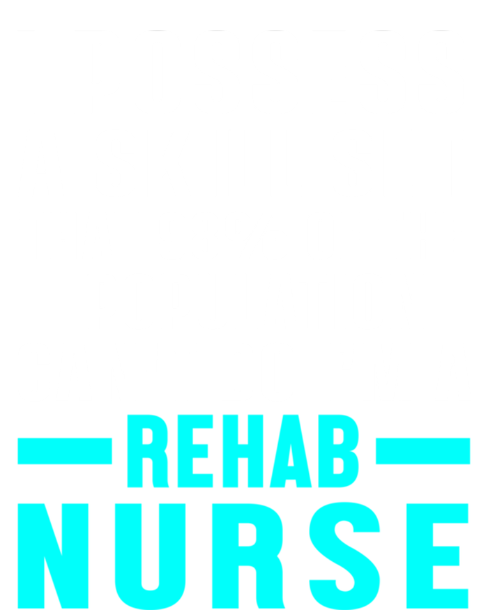 Rehab Nurse Skill Set Rehabilitation Nursing Rn Gift Coaster