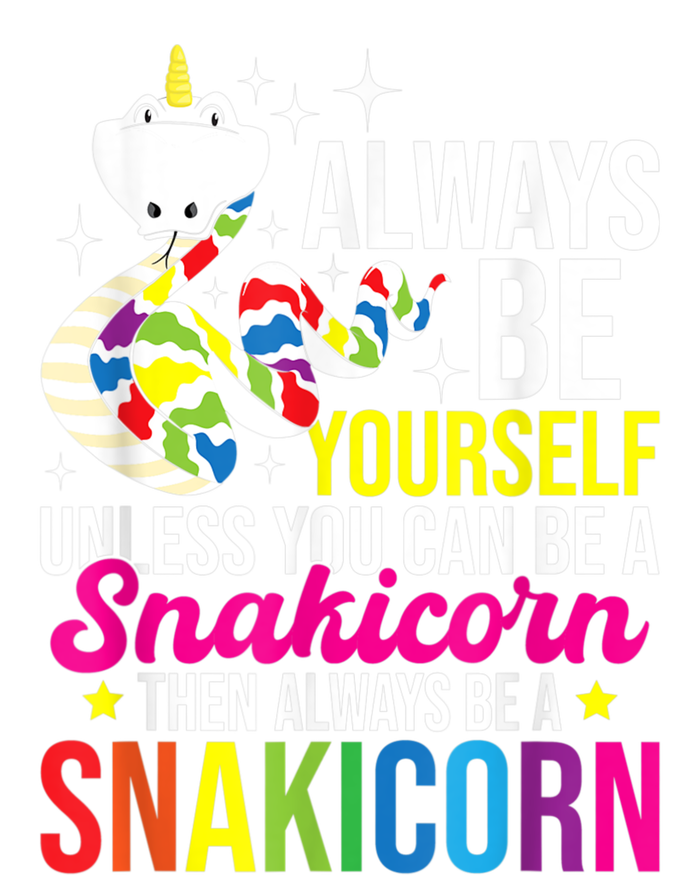 Always Be Yourself Unless You Can Be A Snakicorn Snakes T-Shirt