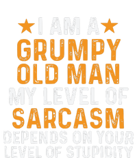 I Am A Grumpy Old Man My Level Of Sarcasm T-Shirt