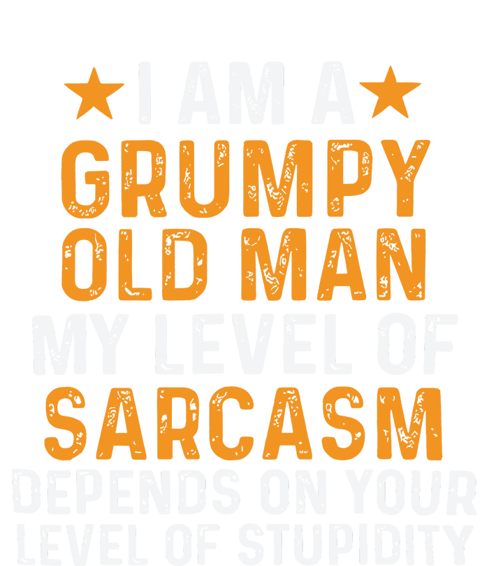 I Am A Grumpy Old Man My Level Of Sarcasm T-Shirt