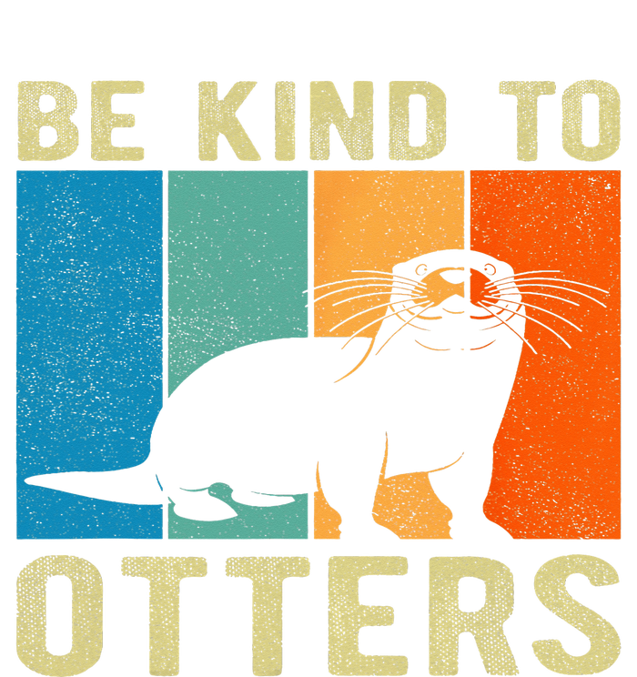 Otter Pun Be Kind To Otters Be Kind To Others T-Shirt