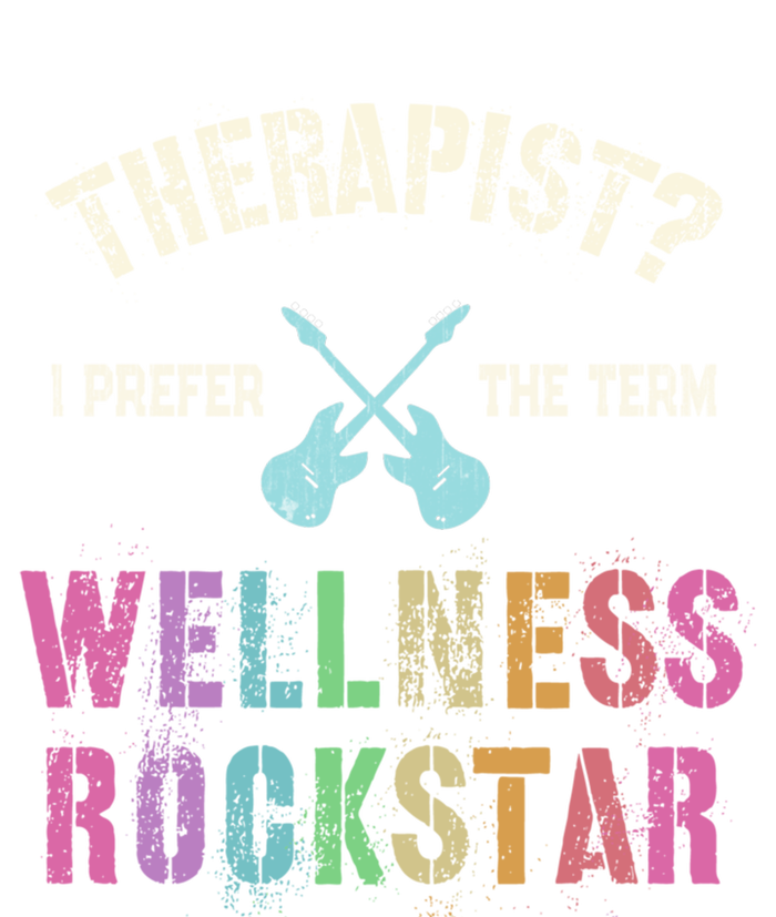 Therapist I Prefer Wellness Rockstar Therapy Ninja Team Cute Gift T-Shirt