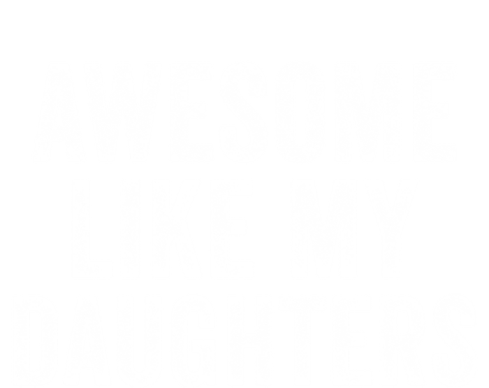 Awesome Like My Daughters Funny Gift Funny Fathers Day Dad Cute Gift Women's Tri-Blend 3/4-Sleeve Raglan Shirt