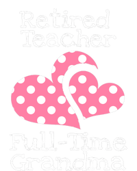 Retired Teacher Full-Time Grandma Teachers Retirement Gift Women's Perfect Tri Tunic Long Sleeve Shirt