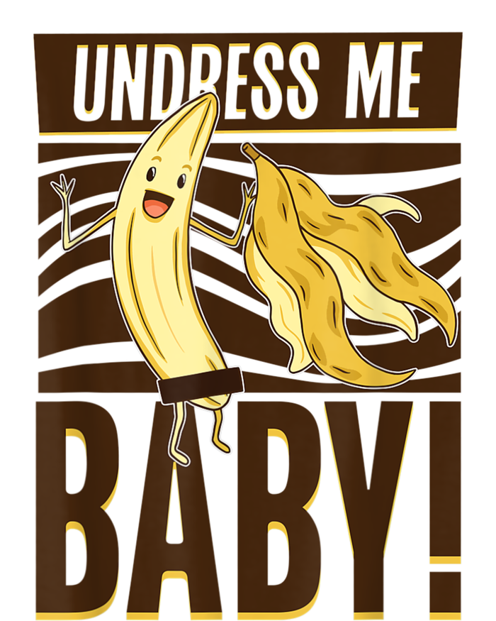 Undress Me Baby Banana T-Shirt