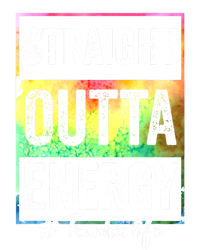 Paraprofessional Straight Outta Energy Teacher Life Poster