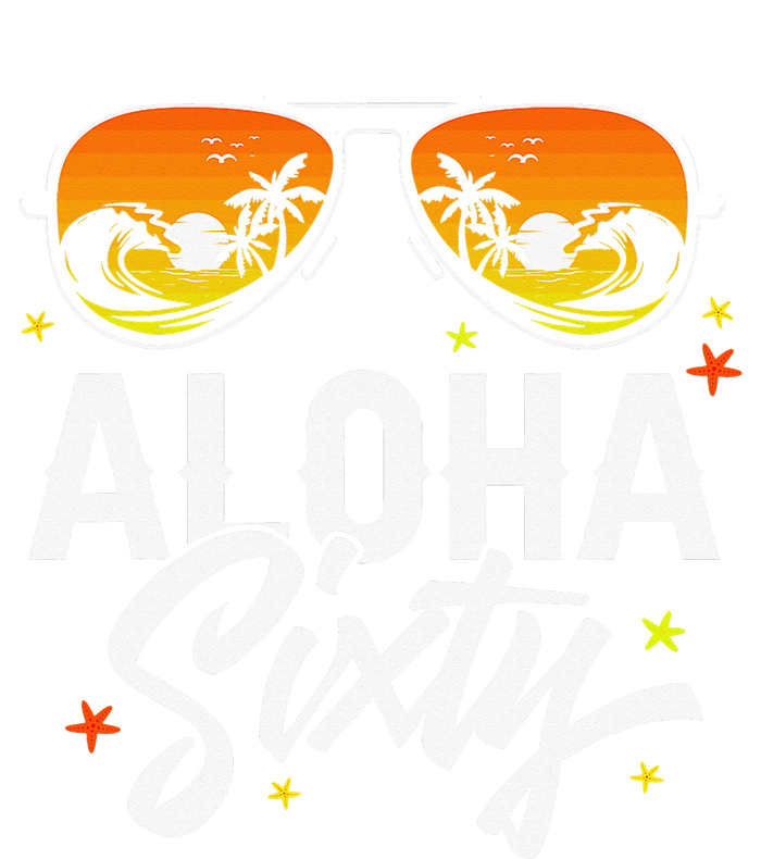 60th Birthday Aloha Beach Tropical Vacation Party Sunglasses T-Shirt