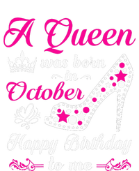 A Queen Was Born In October Birthday Gift For Wo Women's T-Shirt